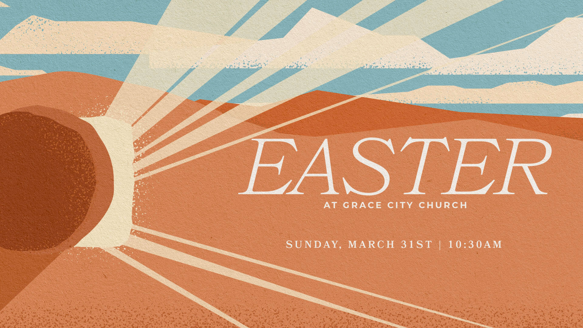 Easter at Grace City Grace City Church Grace City Church